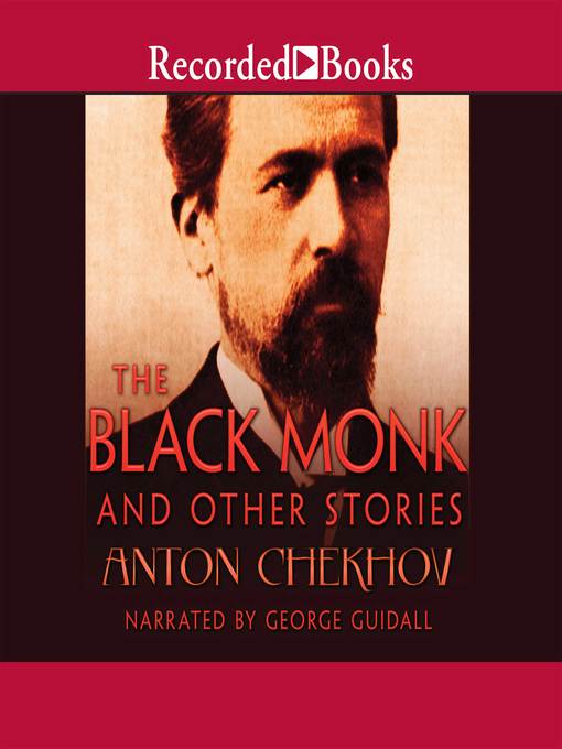 Title details for The Black Monk and Other Stories by Anton Chekhov - Wait list